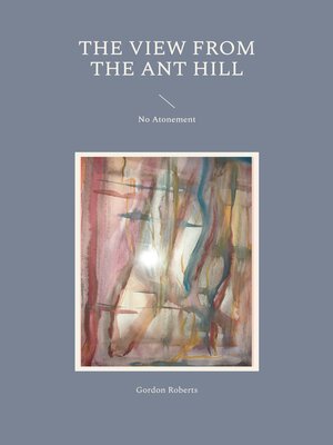 cover image of The View from the Ant Hill